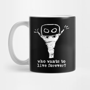 Bloody Mario - the Italian vampire – Who wants to live forever? (white on black) Mug